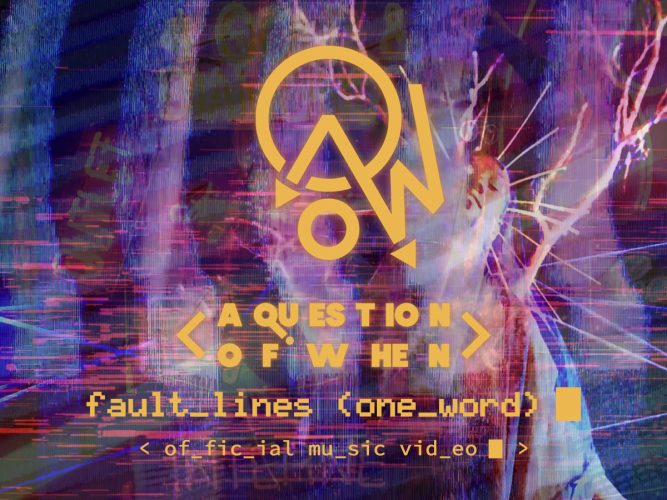 faultlines by a question of when official music video